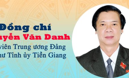 Infographic: Tóm tắt quá trình công tác của Bí thư Tỉnh ủy Tiền Giang Nguyễn Văn Danh