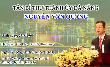 Infographic: Chân dung Tân Bí thư Thành ủy Đà Nẵng Nguyễn Văn Quảng