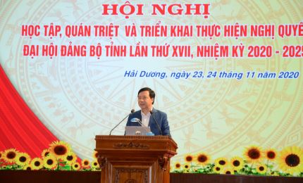 Quán triệt và triển khai thực hiện Nghị quyết Đại hội Đảng bộ tỉnh Hải Dương
