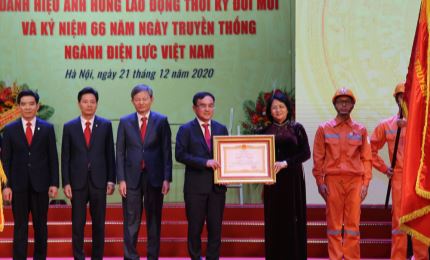Tập đoàn Điện lực Việt Nam đón nhận danh hiệu Anh hùng Lao động thời kỳ đổi mới