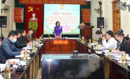 Tuyên Quang: Hướng dẫn nội dung, trình tự ứng cử đại biểu Quốc hội khóa XV