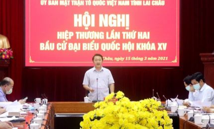 Ủy ban Mặt trận Tổ quốc Việt Nam tỉnh Lai Châu tích cực triển khai công tác bầu cử