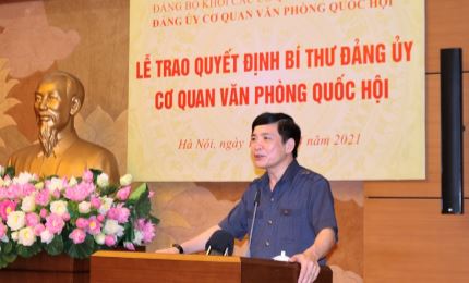 Đồng chí Bùi Văn Cường được chỉ định là Bí thư Đảng ủy cơ quan Văn phòng Quốc hội