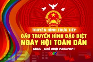 Cầu truyền hình trực tiếp "Ngày hội toàn dân"