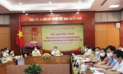 Lạng Sơn: Tổng kết bầu cử đại biểu Quốc hội khóa XV và đại biểu Hội đồng nhân dân các cấp